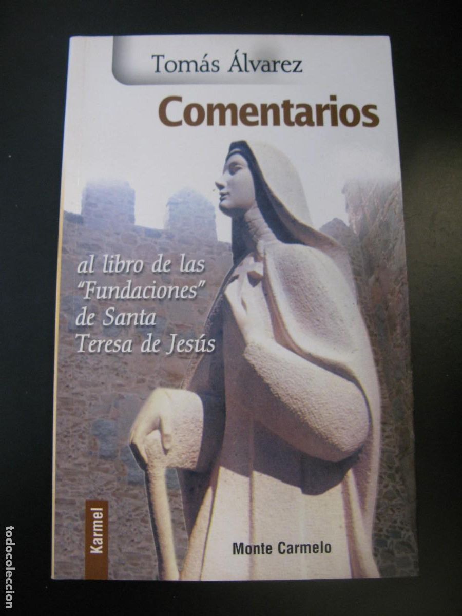 Livros em segunda m&atilde;o: COMENTARIOS AL LIBRO DE LAS FUNDACIONES DE SANTA TERESA DE JESUS POR TOMAS ALVAREZ
