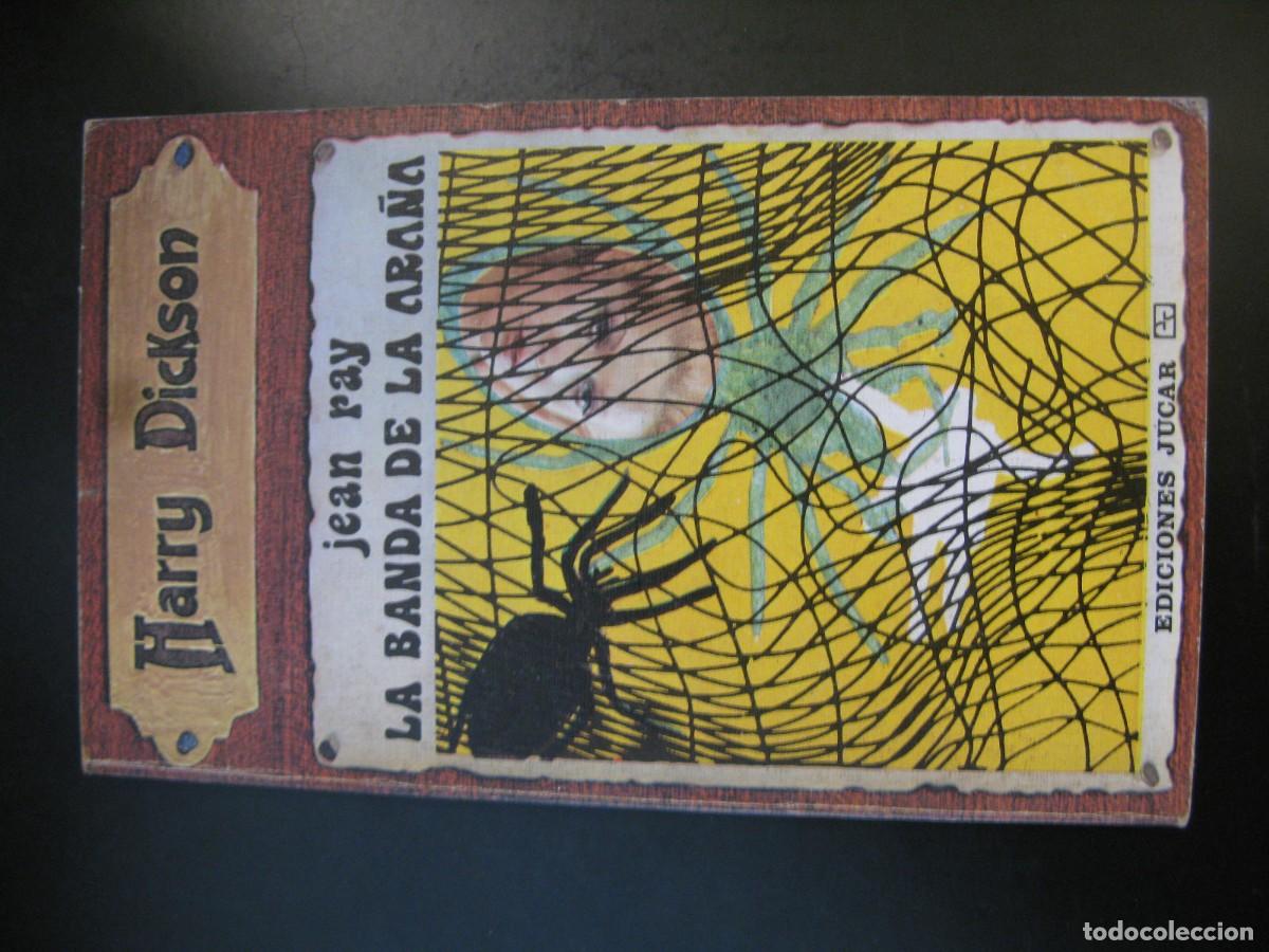Libros de segunda mano: JEAN RAY. HARRY DICKSON N&ordm; 2. LA BANDA DE LA ARA&Ntilde;A