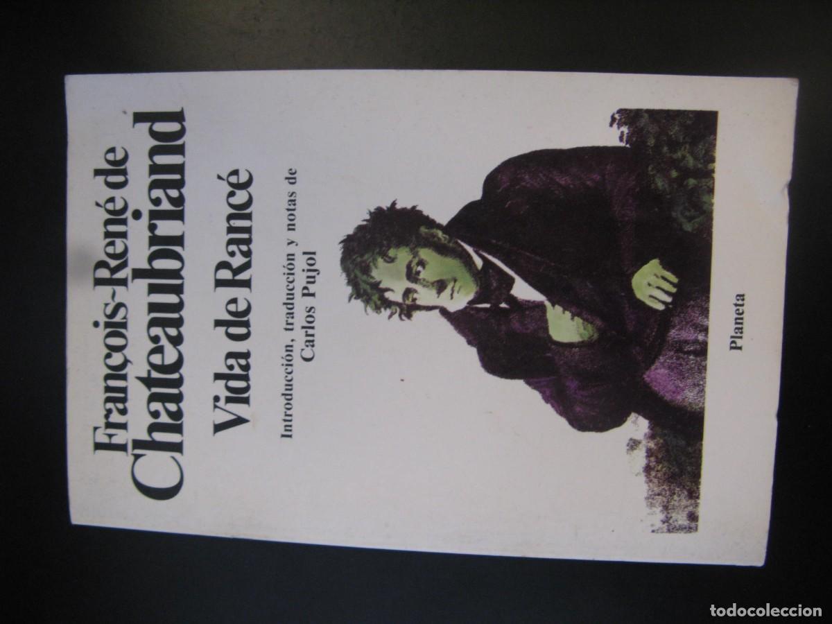 Libros de segunda mano: VIDA DE RANCE -- FRAN&Ccedil;OIS RENE DE CHATEAUBRIAND -- PLANETA --