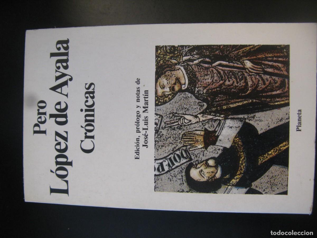 Livres d'occasion: CR&Oacute;NICAS - L&Oacute;PEZ DE AYALA, PERO