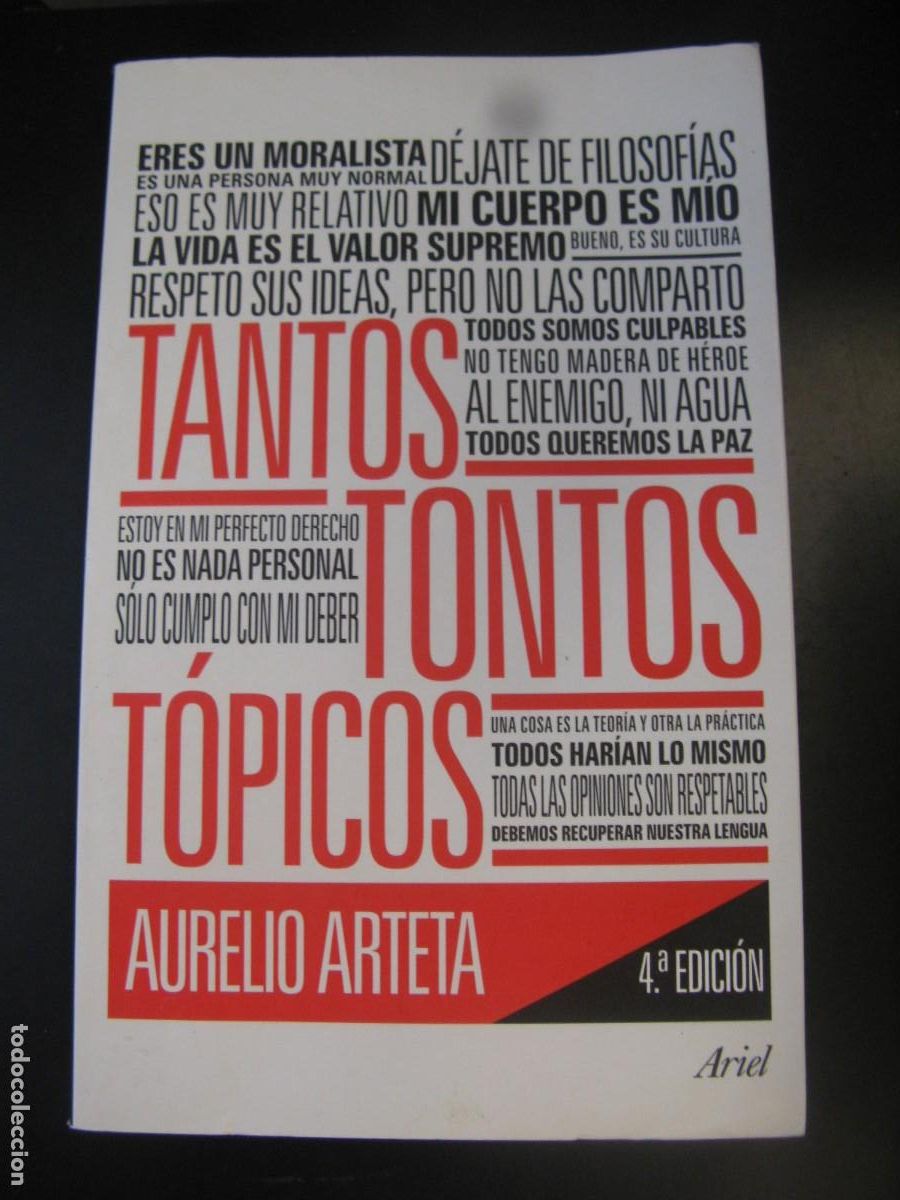 Libri di seconda mano: TANTOS TONTOS T&Oacute;PICOS. AURELIO ARTETA. EDITORIAL ARIEL