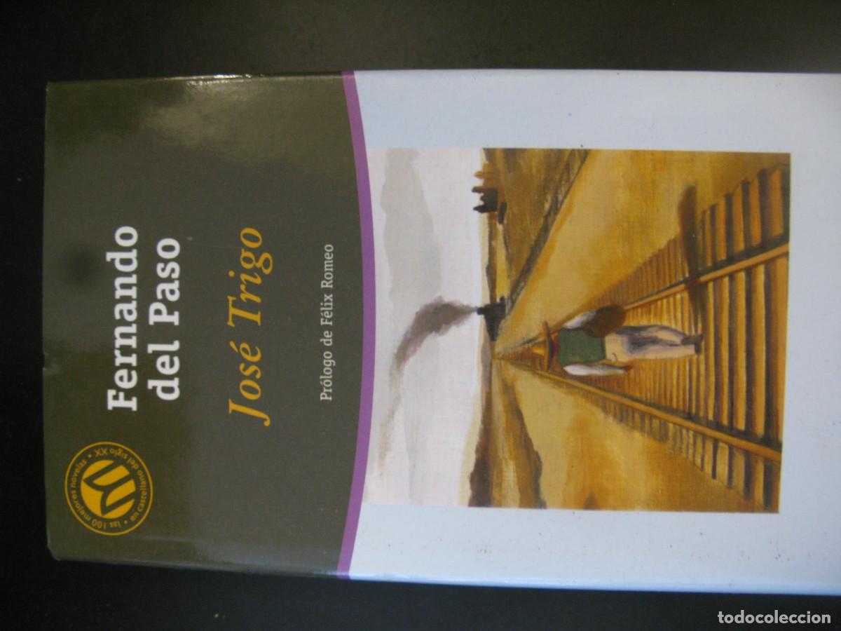 Libros de segunda mano: JOS&Eacute; TRIGO - Fernando del Paso