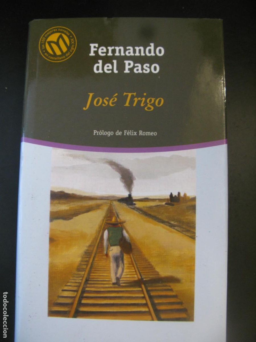 Libros de segunda mano: JOS&Eacute; TRIGO - Fernando del Paso
