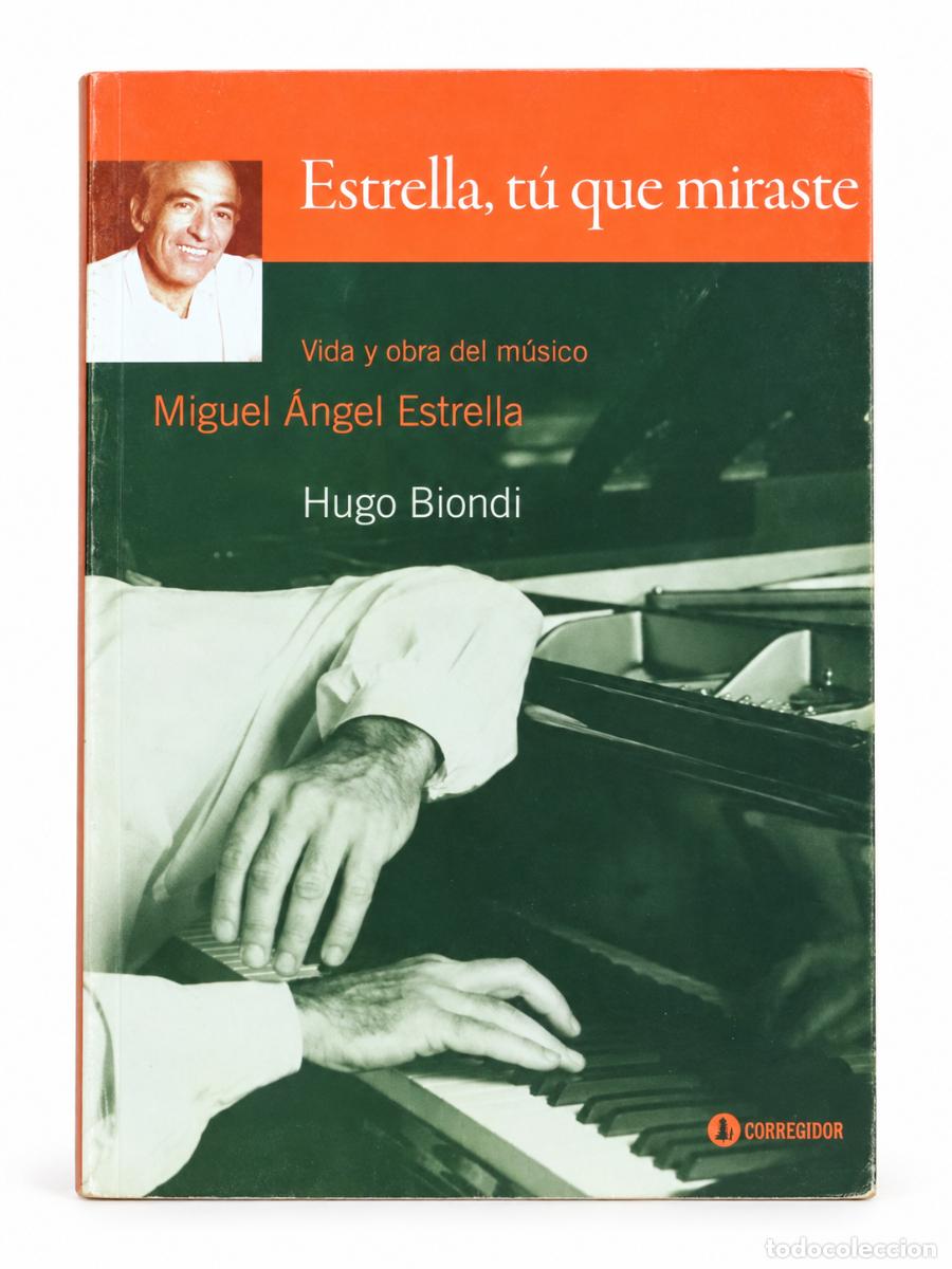 Libros de segunda mano: Estrella, t&uacute; que miraste - Hugo Biondi LM