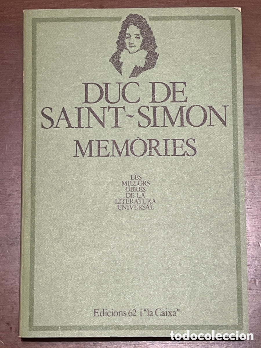 Libros de segunda mano: Duc de Saint-Simon, Mem&ograve;ries