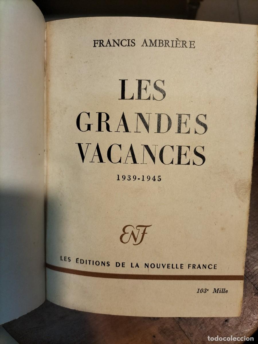 Libros de segunda mano: Les grandes vacances 1939-1945&raquo;, escrito por Francis Ambri&egrave;re