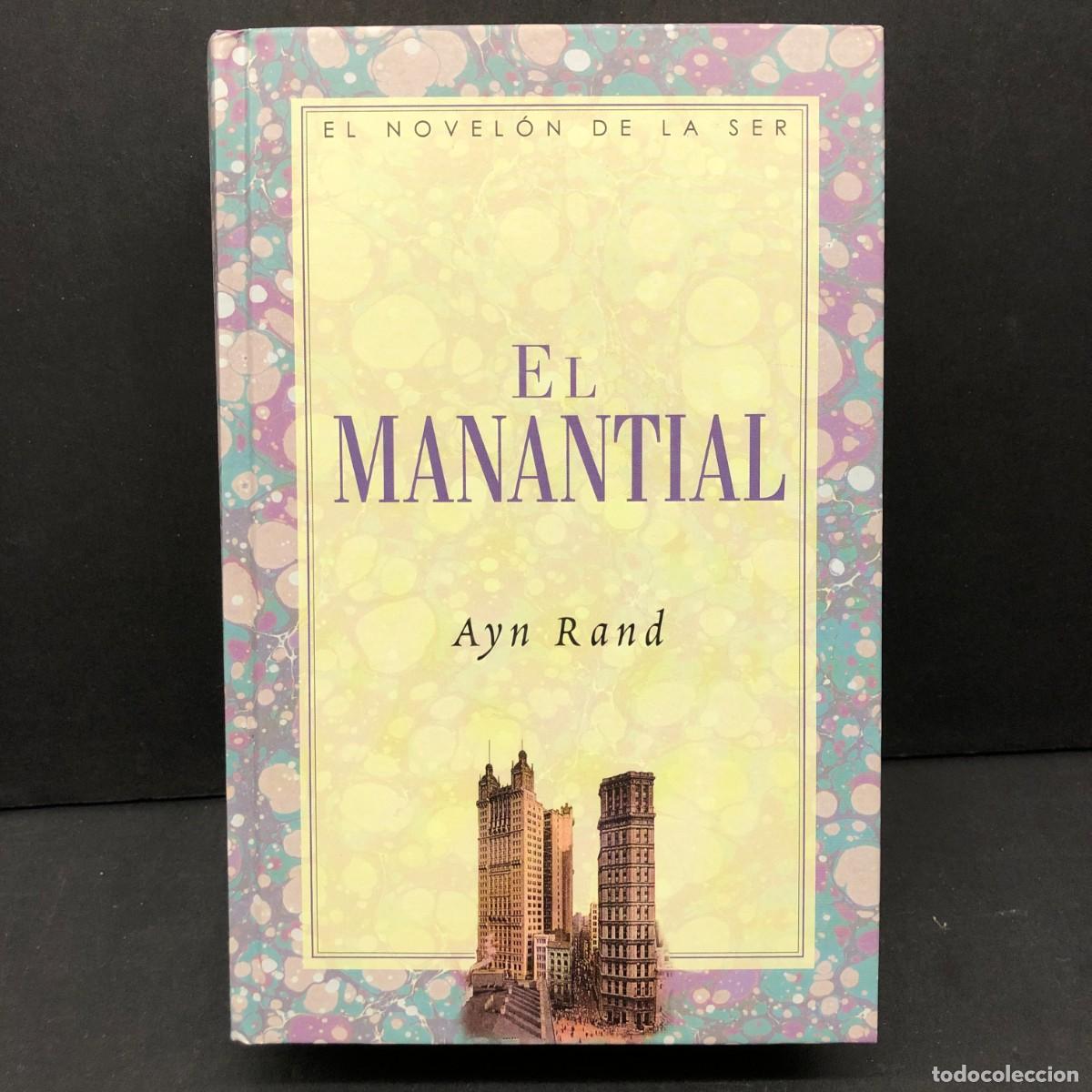 Libros de segunda mano: EL MANANTIAL - AYN RAND - EL NOVEL&Oacute;N DE LA SER - SANTILLANA EDICIONES / 514