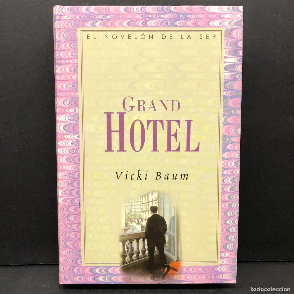 Libros de segunda mano: GRAND HOTEL - V&Iacute;CK&Iacute; BAUM - EL NOVEL&Oacute;N DE LA SER - SANTILLANA EDICIONES / 515