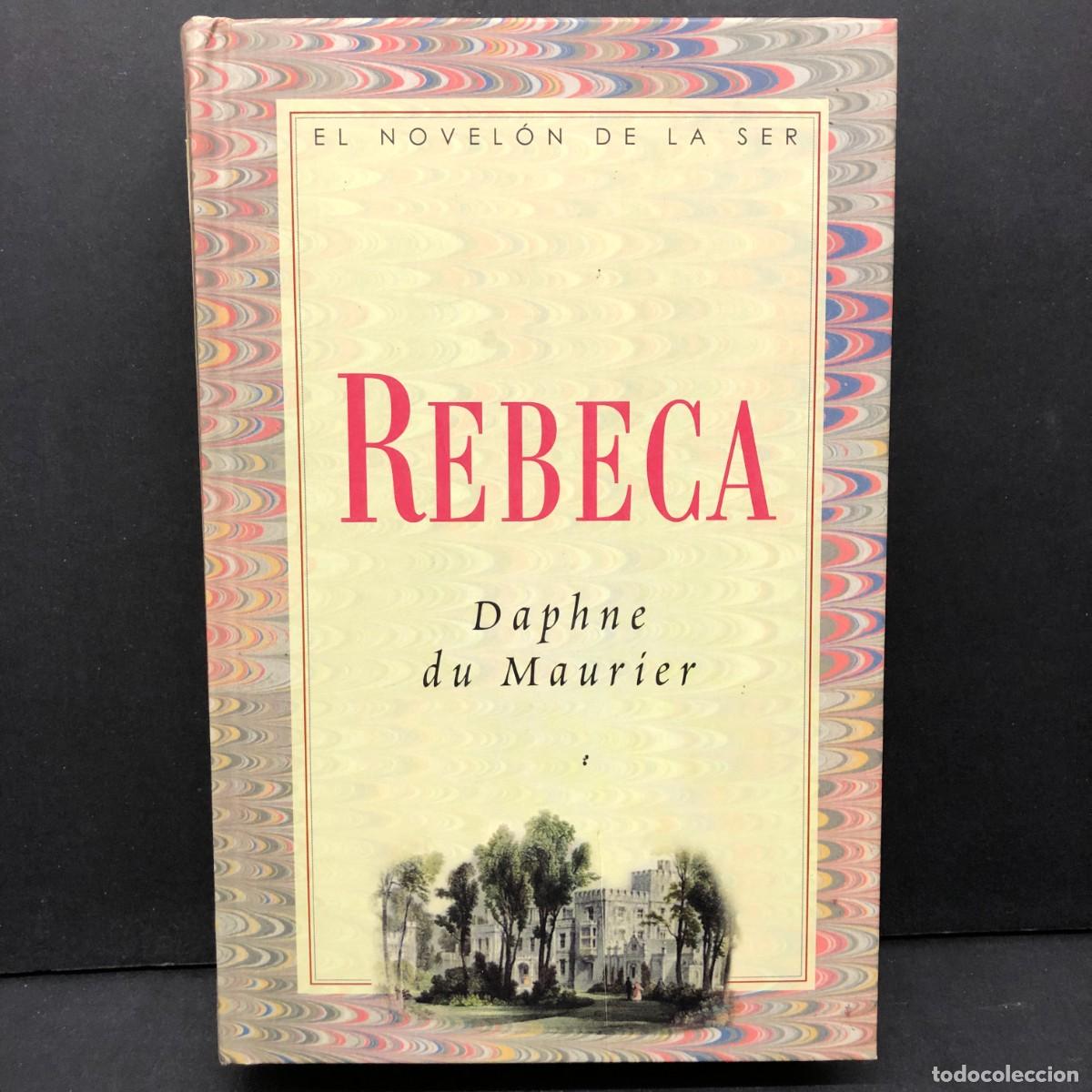 Libros de segunda mano: REBECA - DAPHNE DU MAUR&Iacute;ER - EL NOVEL&Oacute;N DE LA SER - SANTILLANA EDICIONES / 520