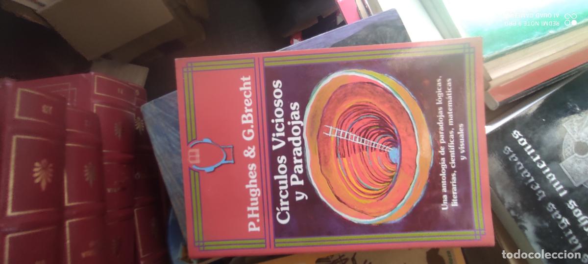 Livres d'occasion: CIRCULOS VICIOSOS Y PARADOJAS - ANTOLOGIA DE PARADOJAS LOGICAS - P. HUGHES & G. BRECHT