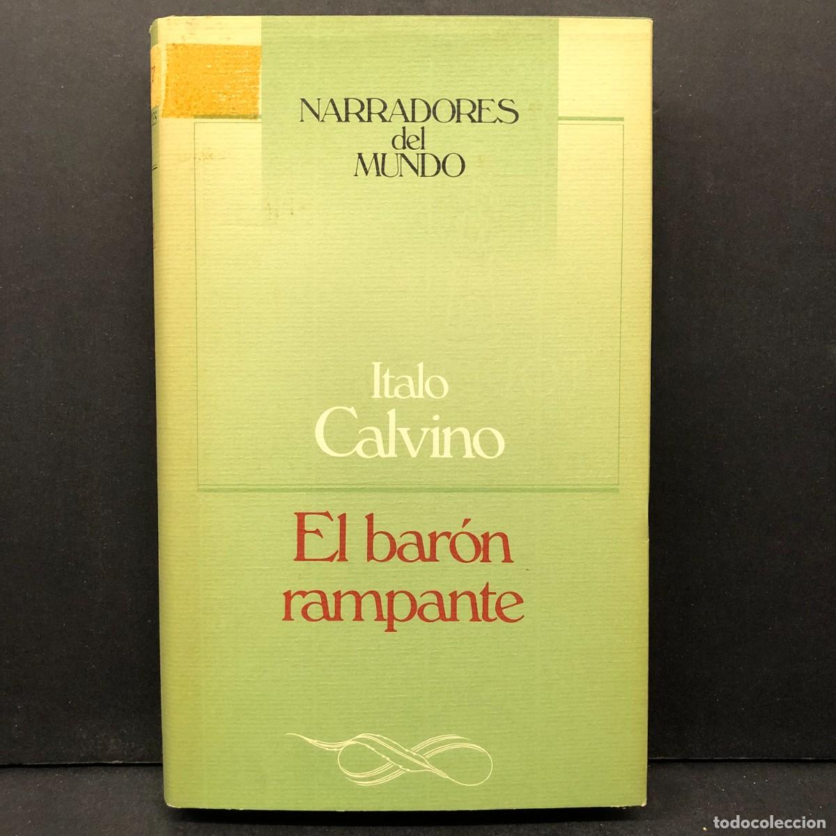 Libros de segunda mano: ITALO CALVINO - EL BAR&Oacute;N RAMPANTE - C&Iacute;RCULO DE LECTORES / 540