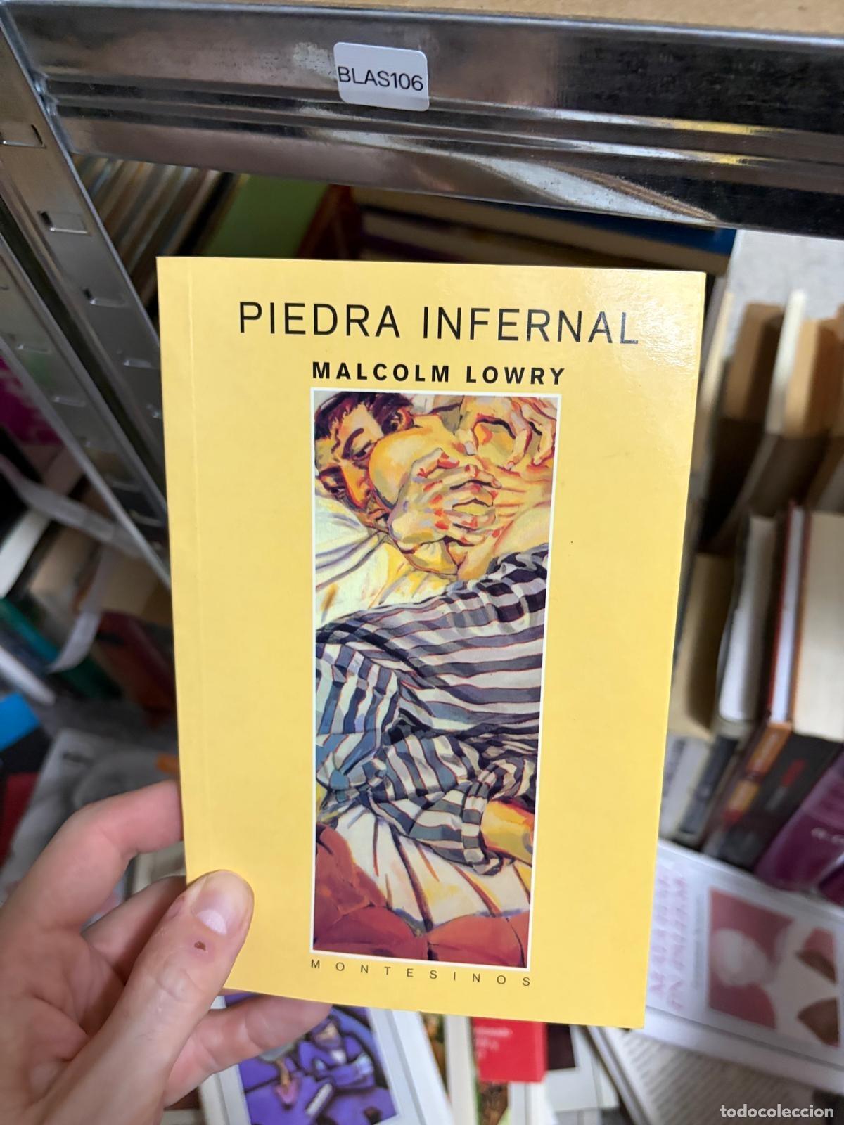 Livres d'occasion: BLAS106 - Malcolm Lowry - Piedra infernal - Montesinos