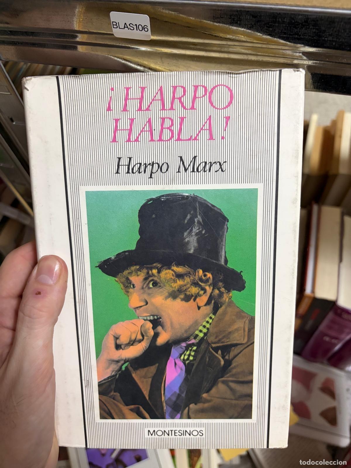 Livres d'occasion: BLAS106 - Harpo Marx - &iexcl;Harpo habla! - Montesinos