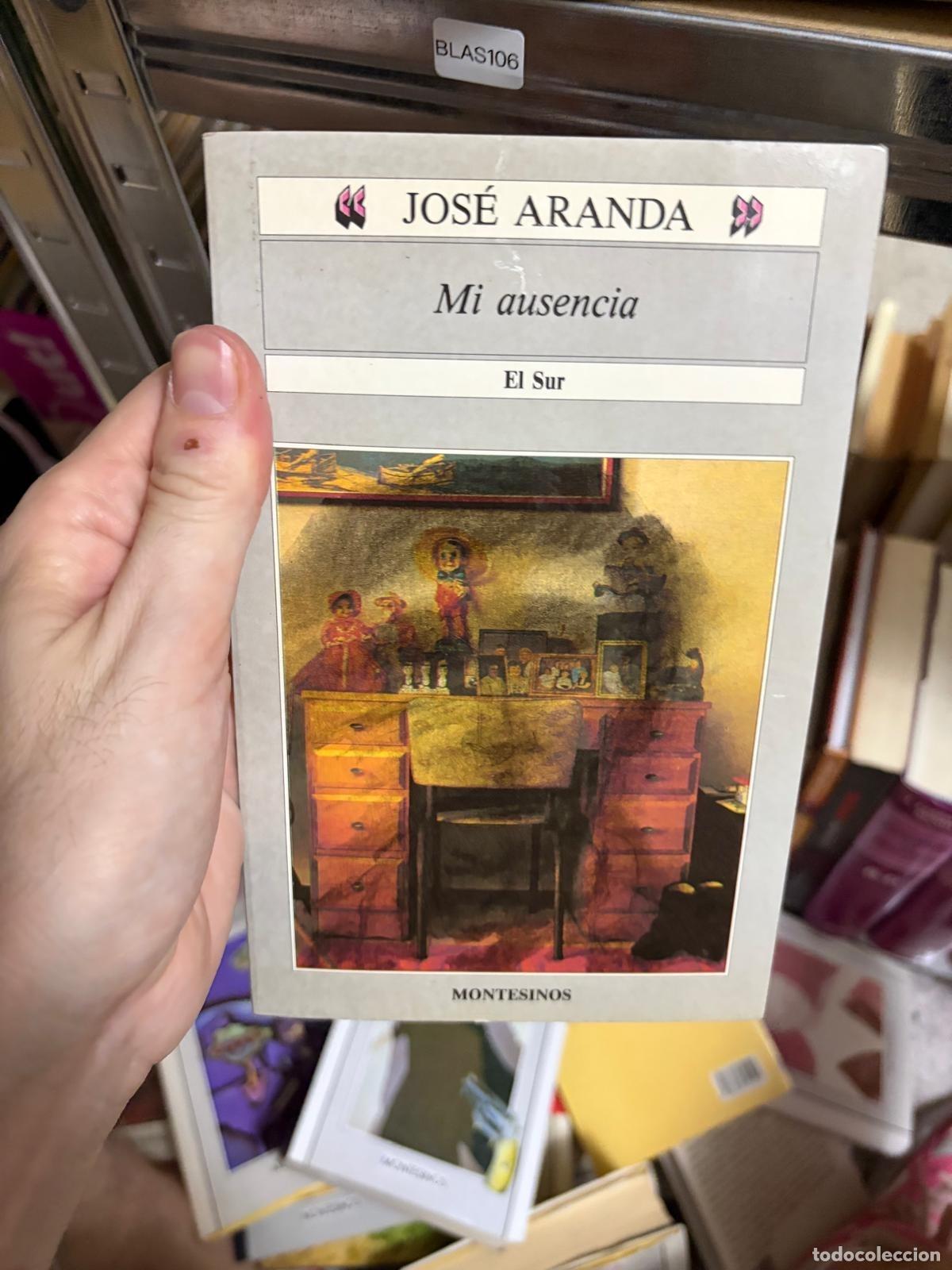 Libri di seconda mano: BLAS106 - Jos&eacute; Aranda - Mi ausencia - Montesinos