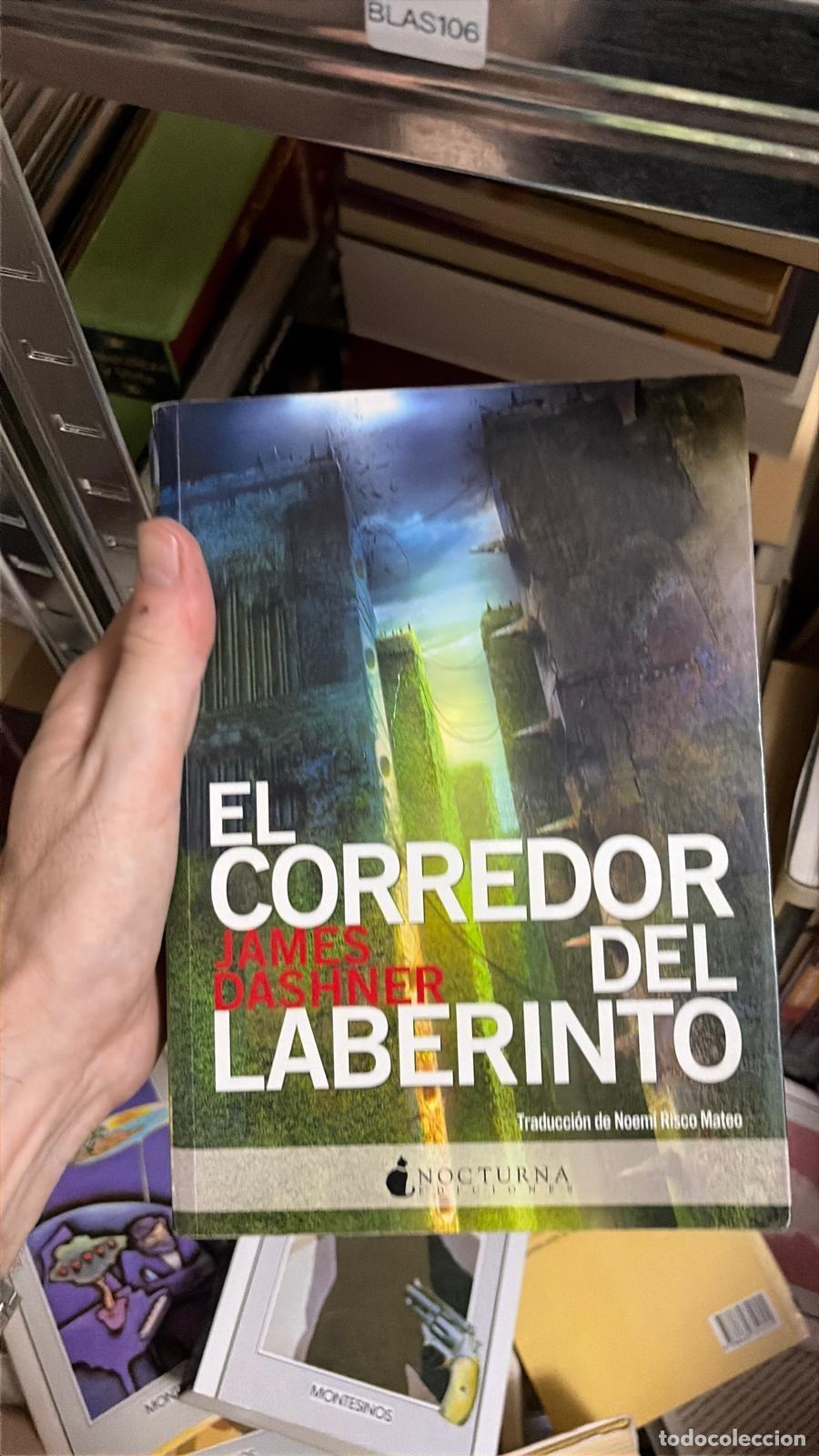 Second hand books: BLAS106 - James Dashner - El corredor del laberinto - Nocturna