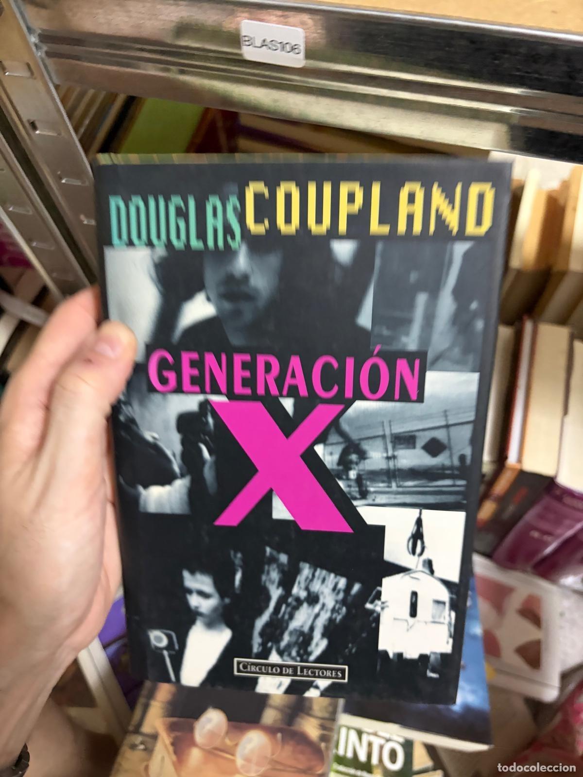 Gebrauchte B&uuml;cher: BLAS106 - Douglas Coupland - Generaci&oacute;n X - C&iacute;rculo de Lectores
