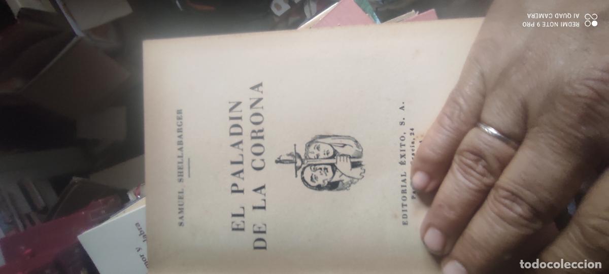 Libros de segunda mano: EL PALADIN DE LA CORONA (SAMUEL SHELLABARGER) (&Eacute;XITO)
