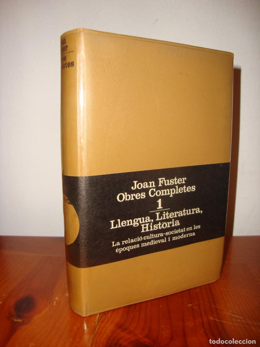 Libros de segunda mano: OBRES COMPLETES, 1. LLENGUA, LITERATURA, HISTORIA (EDICIONS 62) - JOAN FUSTER