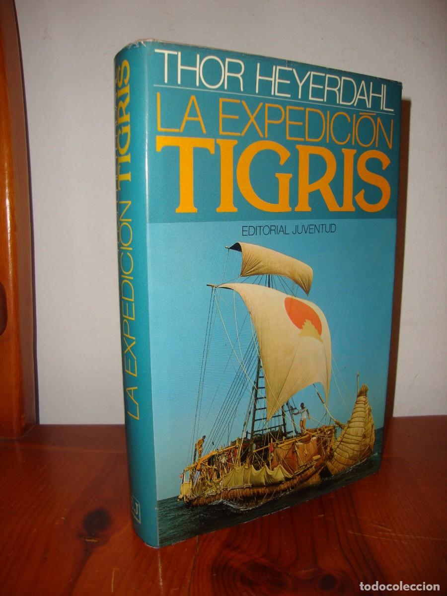 Gebrauchte B&uuml;cher: LA EXPEDICION TIGRIS (EDITORIAL JUVENTUD) - THOR HEYERDAHL