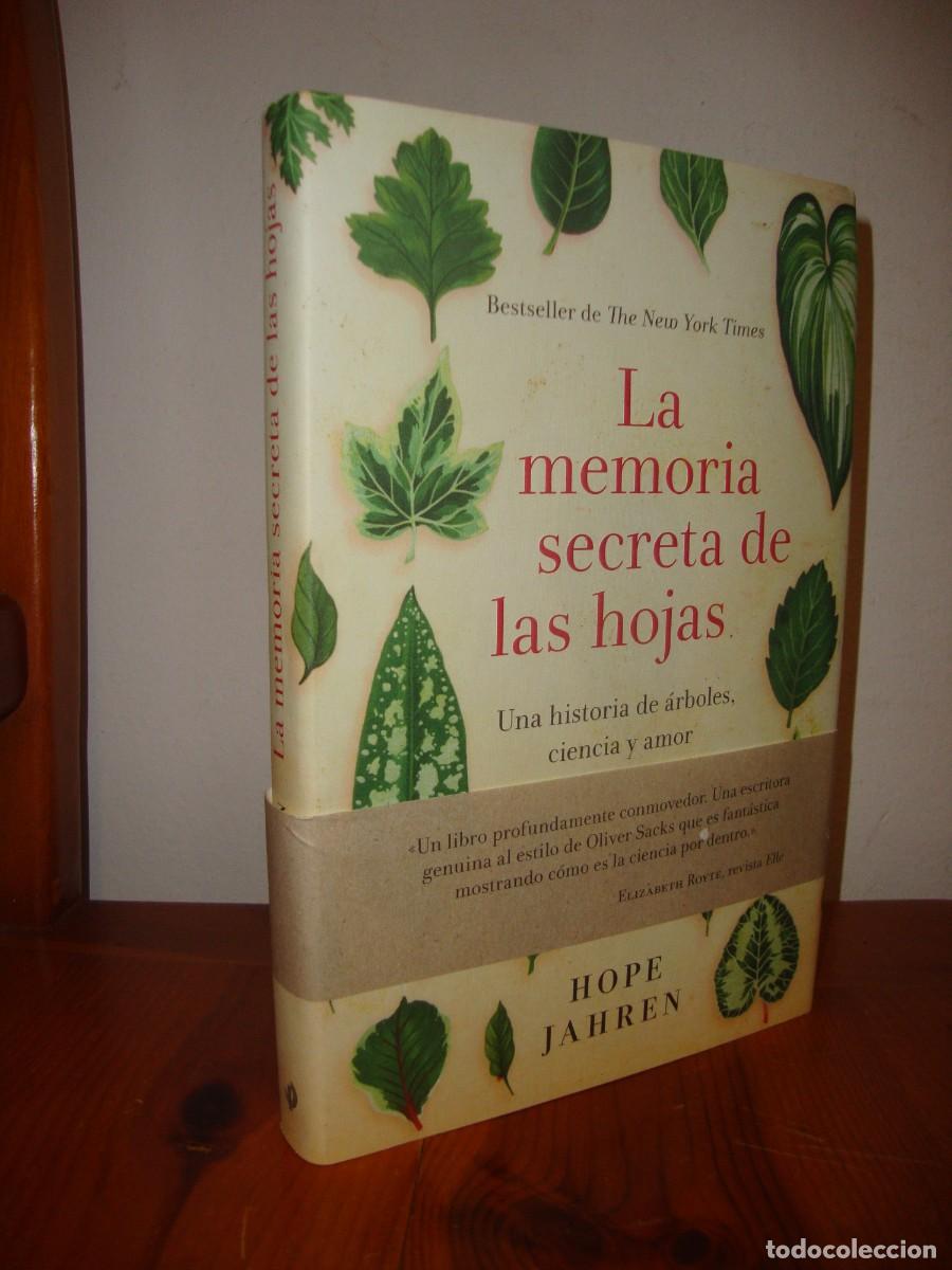Libri di seconda mano: LA MEMORIA SECRETA DE LAS HOJAS. UNA HISTORIA DE ARBOLES, CIENCIA Y AMOR (PAIDOS) - HOPE JAHREN