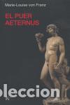 Livres d'occasion: El puer aeternus. - Franz, Marie-Louise Von.