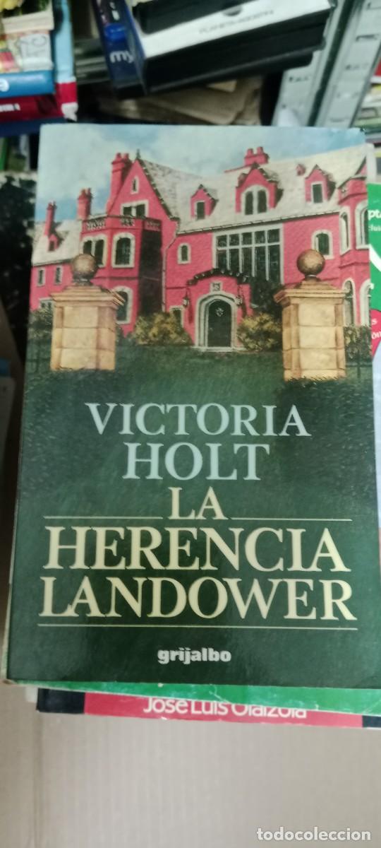 Libros de segunda mano: LA HERENCIA LANDOWER. VICTORIA HOLT. LIBRO G-FORT
