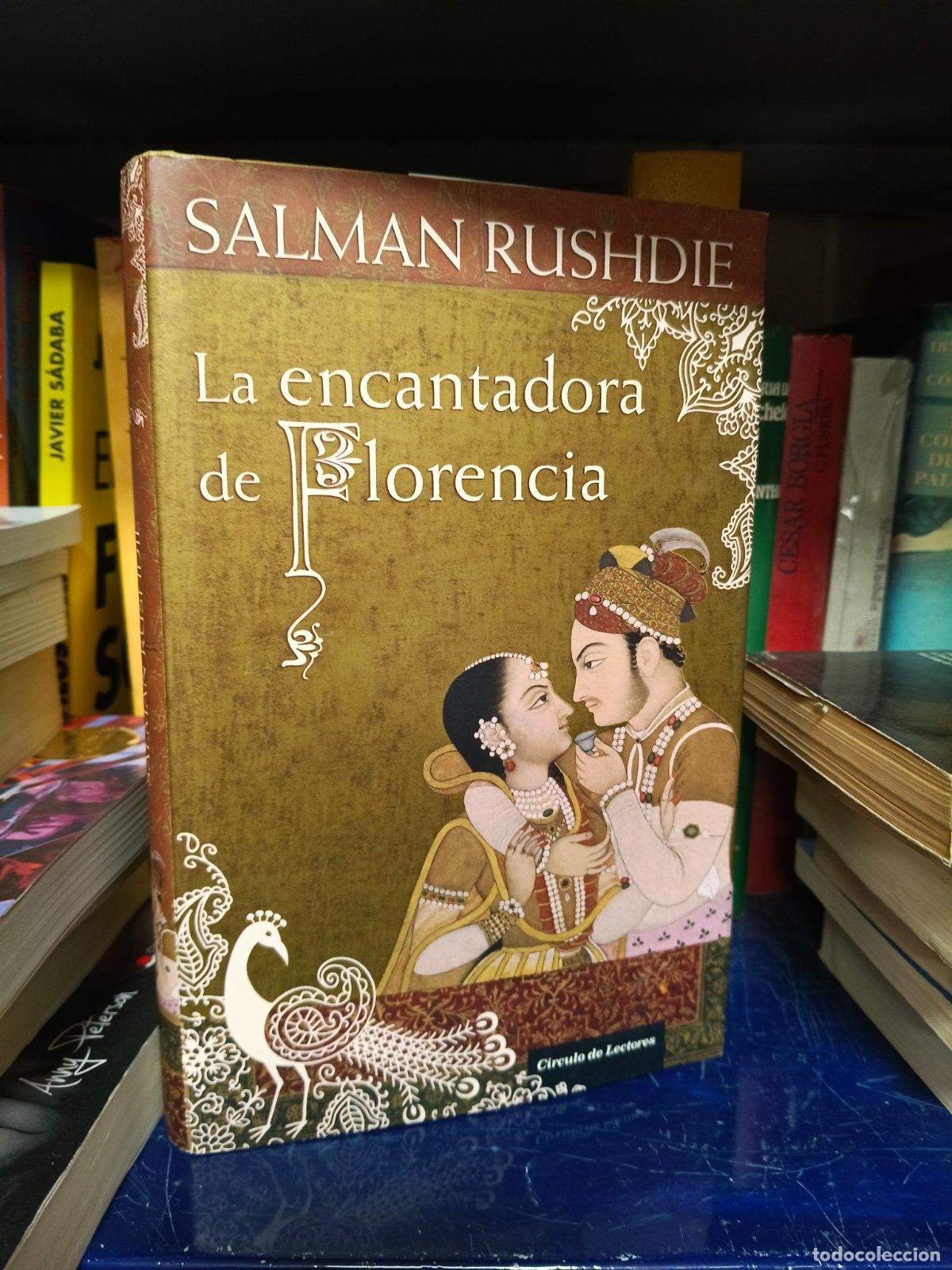 Libros de segunda mano: La encantadora de Florencia | Salman Rushdie | Club C&iacute;rculo de Lectores | 2009