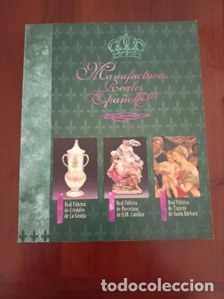 Libros de segunda mano: Libro Manufacturas Reales Espa&ntilde;olas