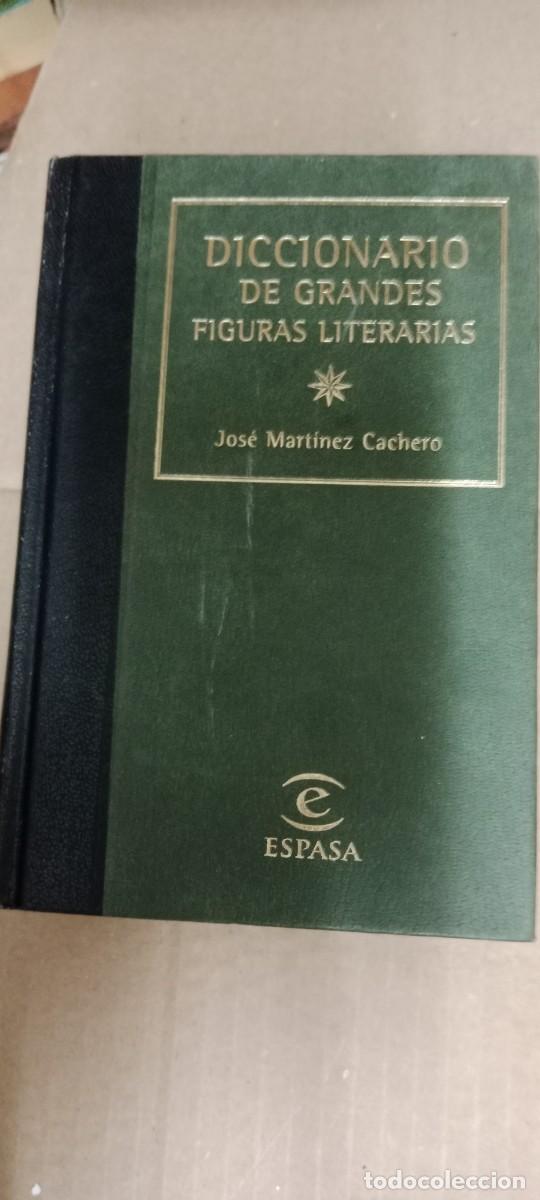 Libri di seconda mano: DICCIONARIO DE GRANDES FIGURAS LITERARIAS Jos&eacute; Martinez Cachero LIBRO GG-BIZ