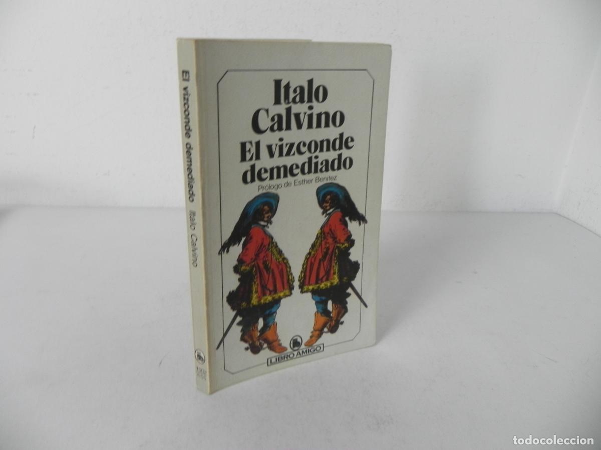 Libros de segunda mano: EL VIZCONDE DEMEDIADO (ITALO CALVINO) BRUGUERA LIBRO AMIGO-1986 5&ordf; EDICI&Oacute;N