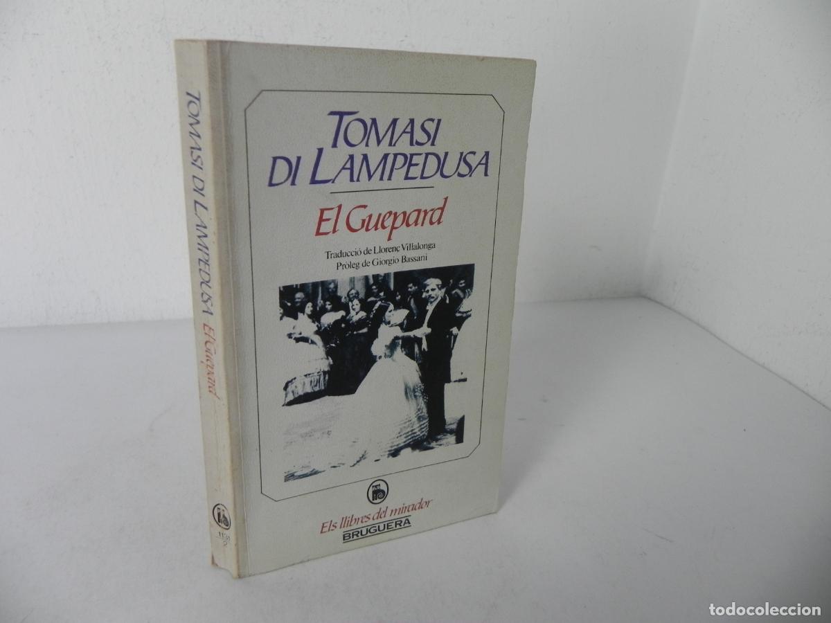 Libros de segunda mano: EL GUEPARD (TOMASI DI LAMPEDUSA) ELS LLIBRES DEL MIRADOR - BRUGUERA-1983 1&ordf; EDICI&Oacute; (EN CATAL&Aacute;N)