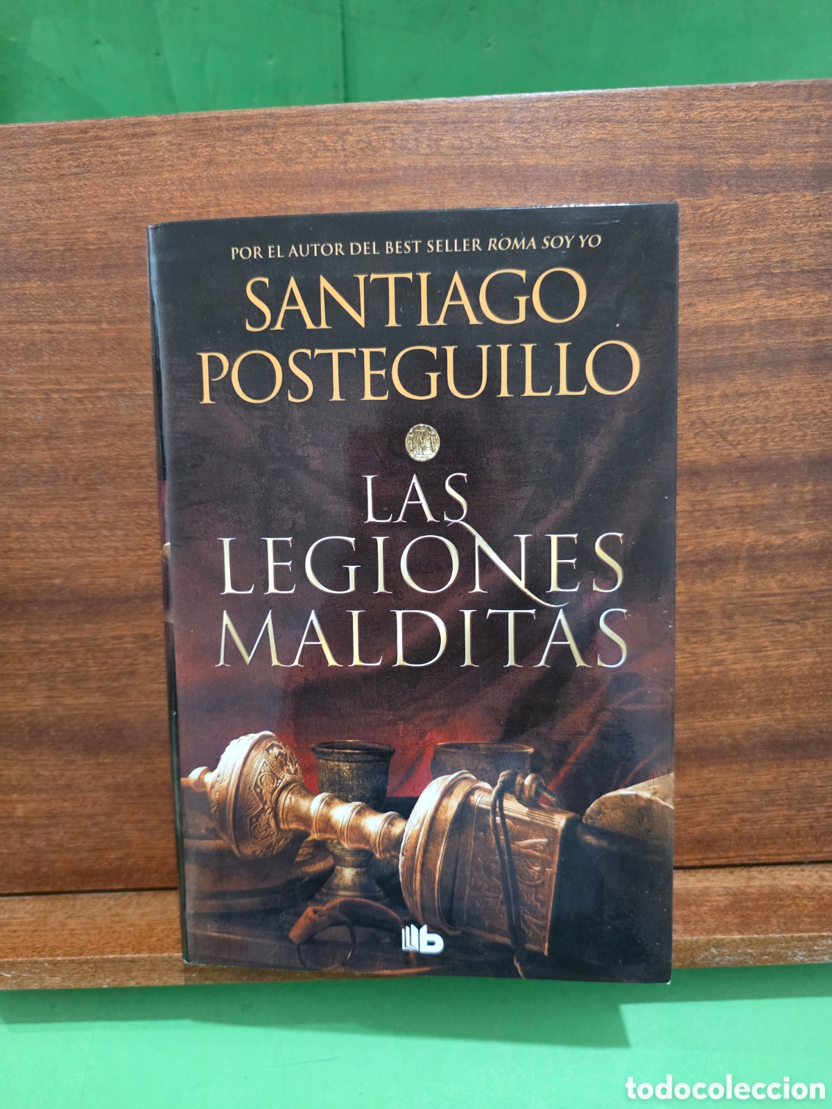 Libros de segunda mano: SANTIAGO POSTEGUILLO...&rdquo;&rdquo;LAS LEGIONES ROMANAS&rdquo;&rdquo;...PENGUIN RANDOM...2022...