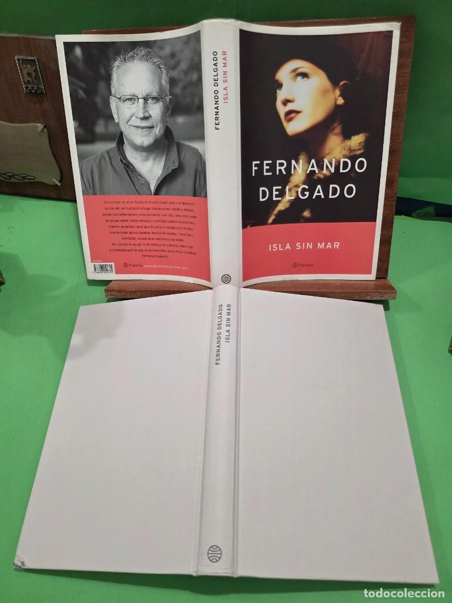 Libros de segunda mano: FERNANDO DELGADO...&rdquo;&rdquo;ISLA SIN MAR&rdquo;&rdquo;...PLANETA...2002... - Foto 2