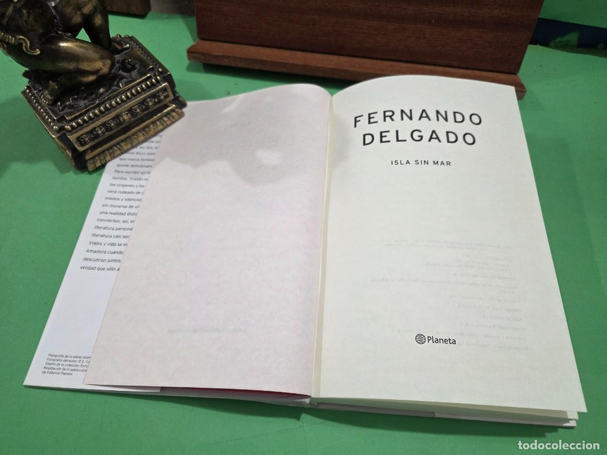 Libros de segunda mano: FERNANDO DELGADO...&rdquo;&rdquo;ISLA SIN MAR&rdquo;&rdquo;...PLANETA...2002... - Foto 5