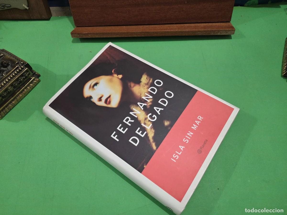 Libros de segunda mano: FERNANDO DELGADO...&rdquo;&rdquo;ISLA SIN MAR&rdquo;&rdquo;...PLANETA...2002... - Foto 16