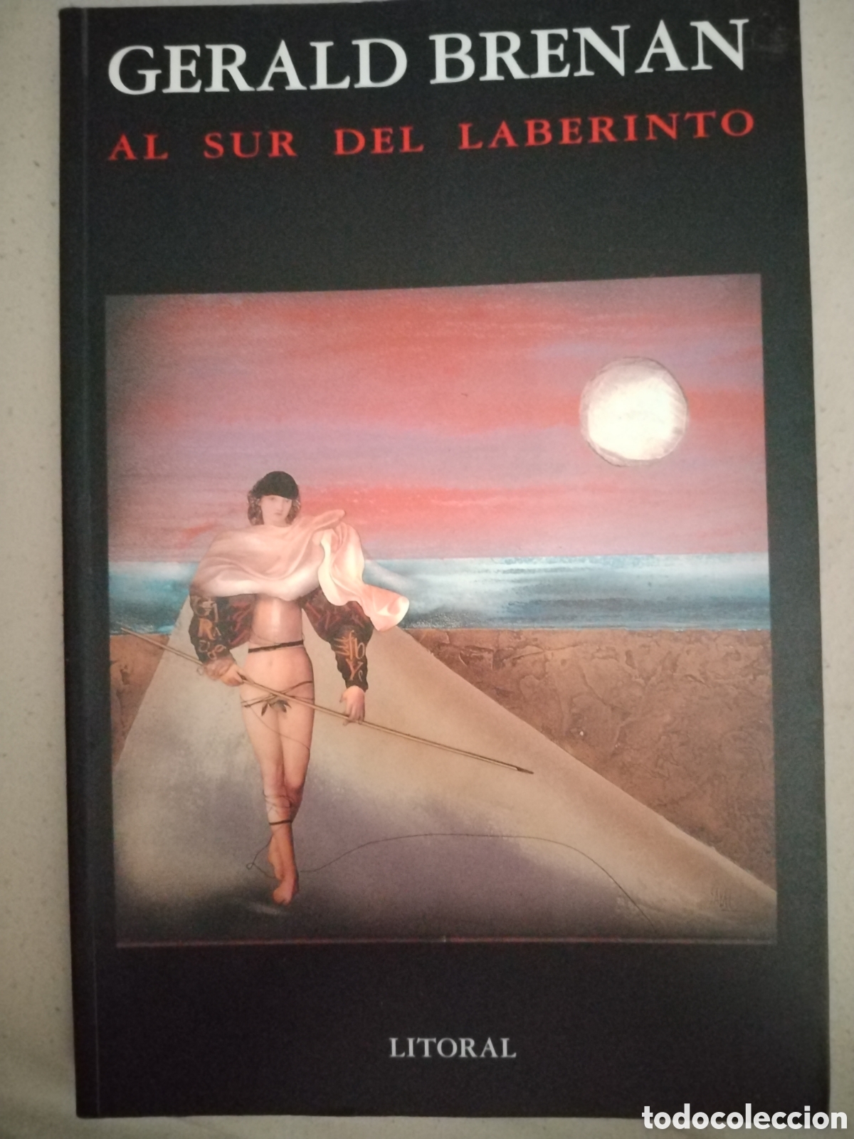 Libros de segunda mano: LItoral. Gerald Brenan. Al Sur del Laberinto.