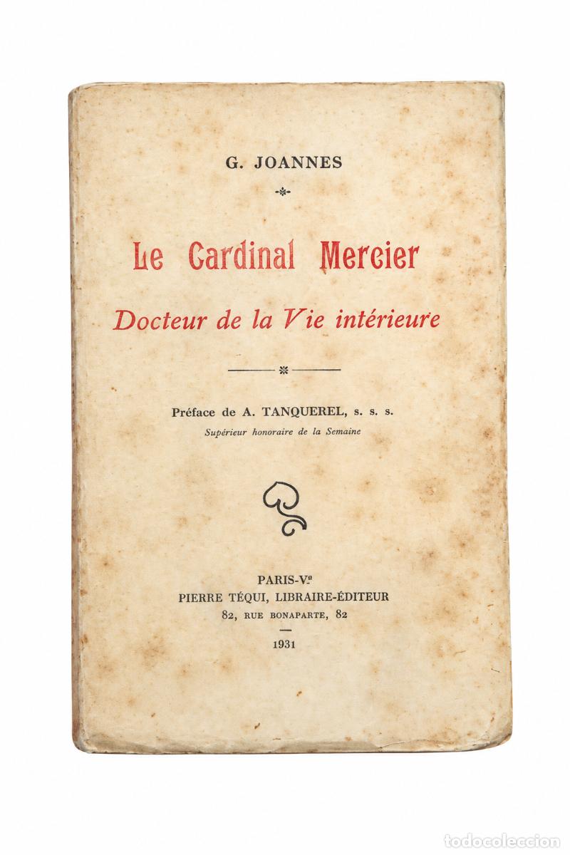 Libros de segunda mano: G. JOANN&Egrave;S &ndash; LE CARDINAL MERCIER. DOCTEUR DE LA VIE INT&Eacute;RIEURE &ndash; LM