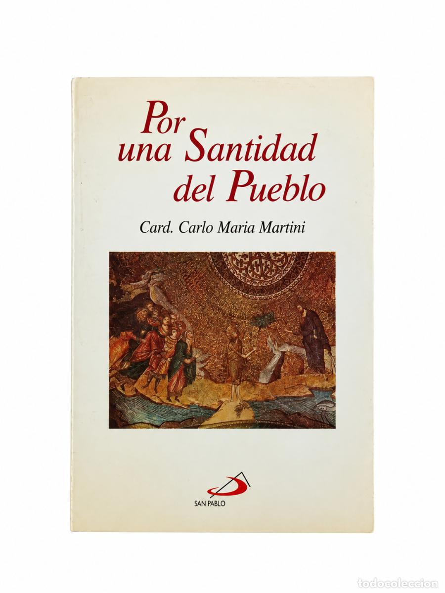 Libros de segunda mano: POR UNA SANTIDAD DEL PUEBLO &ndash; Carlo Maria Martini LM
