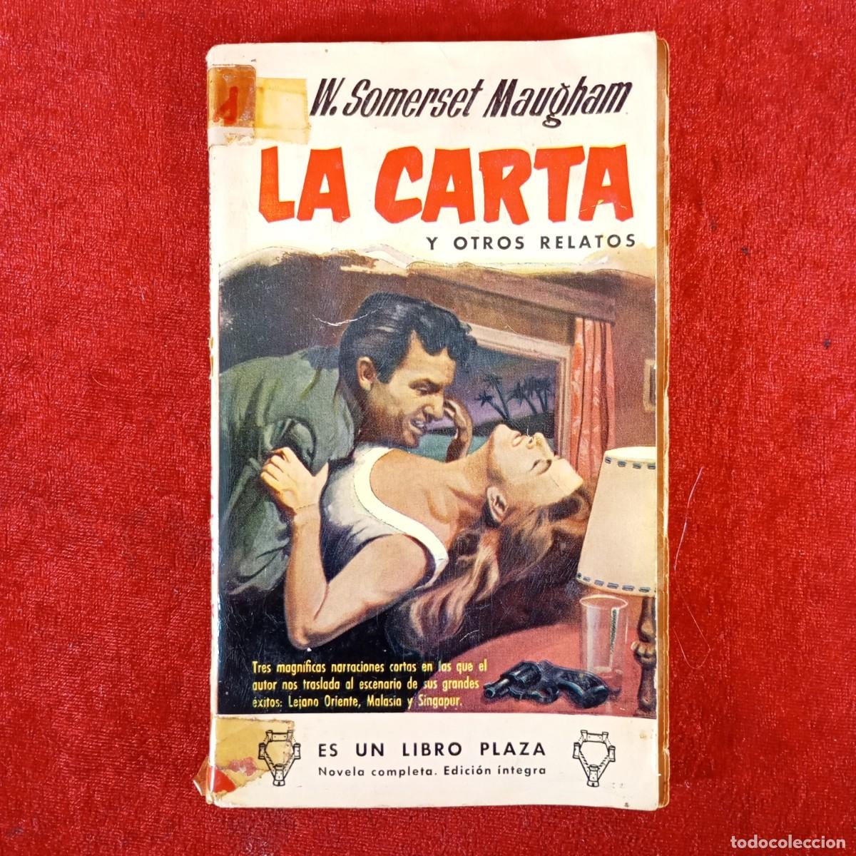 Libros de segunda mano: LA CARTA Y OTROS RELATOS - W. SOMERSET MAUGHAM - PLAZA & JANES - EDICIONES G.P. / 624