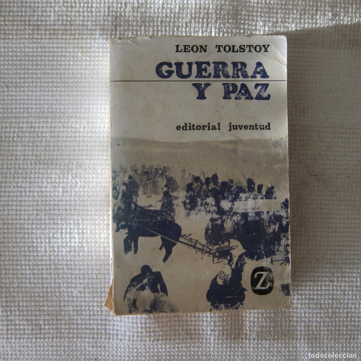 Libros de segunda mano: GUERRA Y PAZ - LEON TOLSTOY (JUVENTUD) NOVELA
