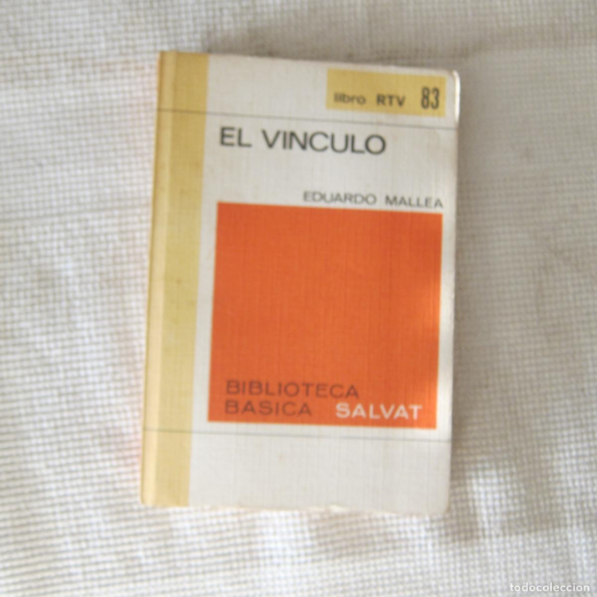 Gebrauchte B&uuml;cher: EL V&Iacute;NCULO - EDUARDO MALLEA (RTV) NOVELA