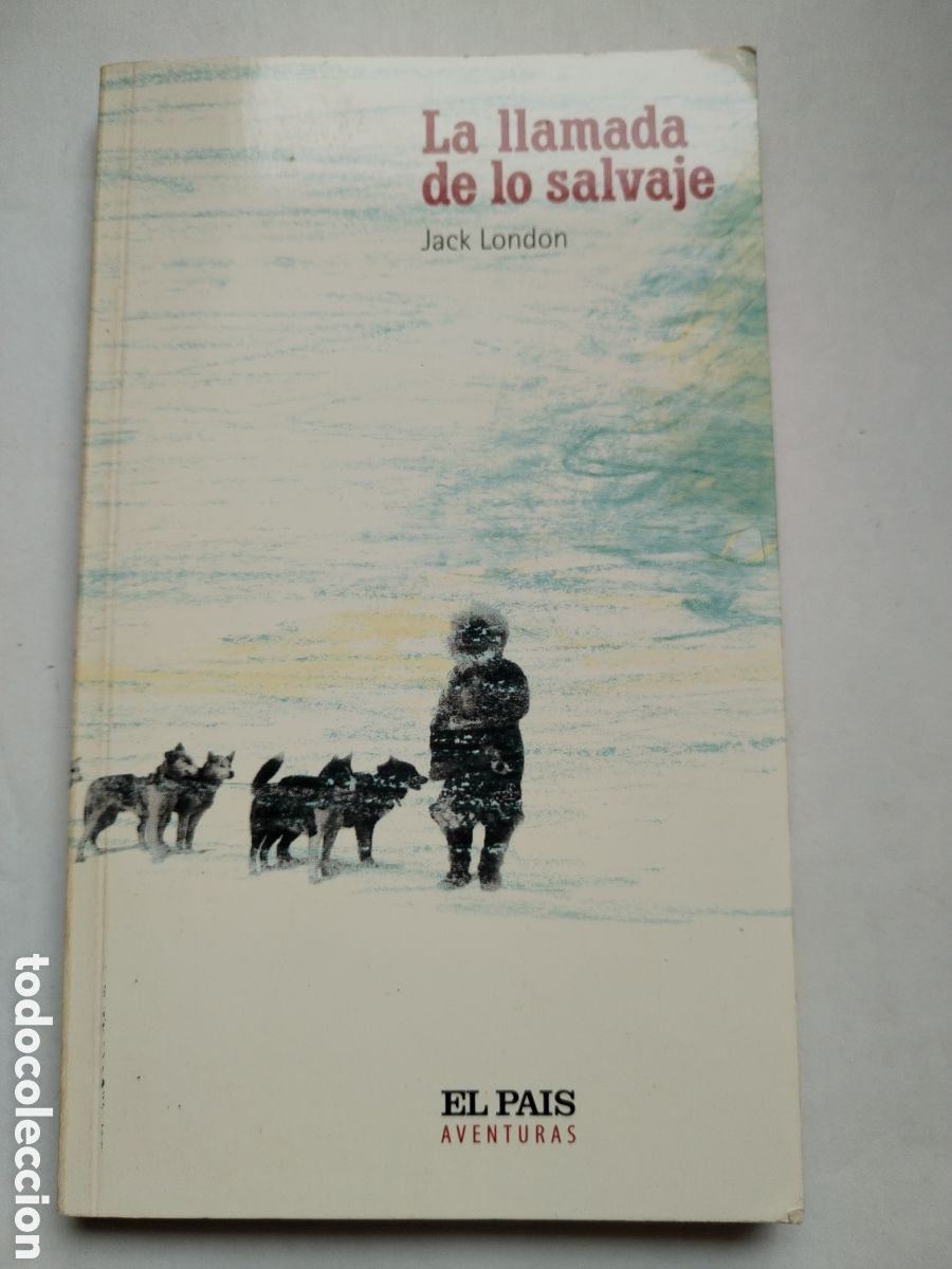 Libros de segunda mano: LA LLAMADA DE LO SALVAJE/JACK LONDON