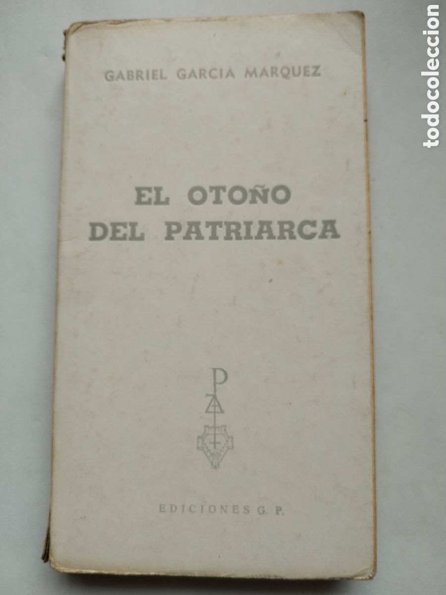 Livres d'occasion: EL OTO&Ntilde;O DEL PATRIARCA/GABRIEL GARC&Iacute;A M&Aacute;RQUEZ