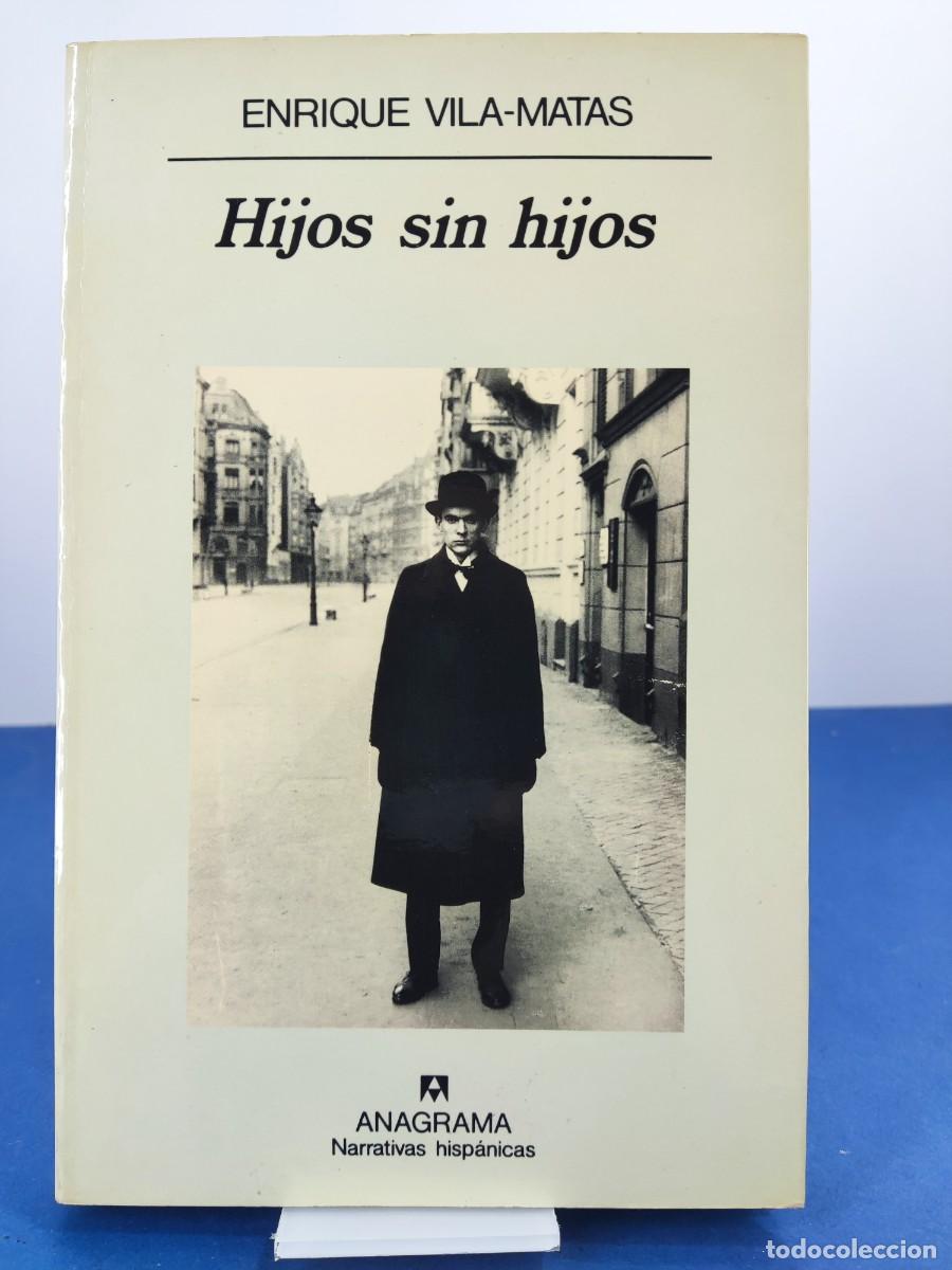 Libros de segunda mano: HIJOS SIN HIJOS / ENRIQUE VILA-MATAS / 1993. ANAGRAMA