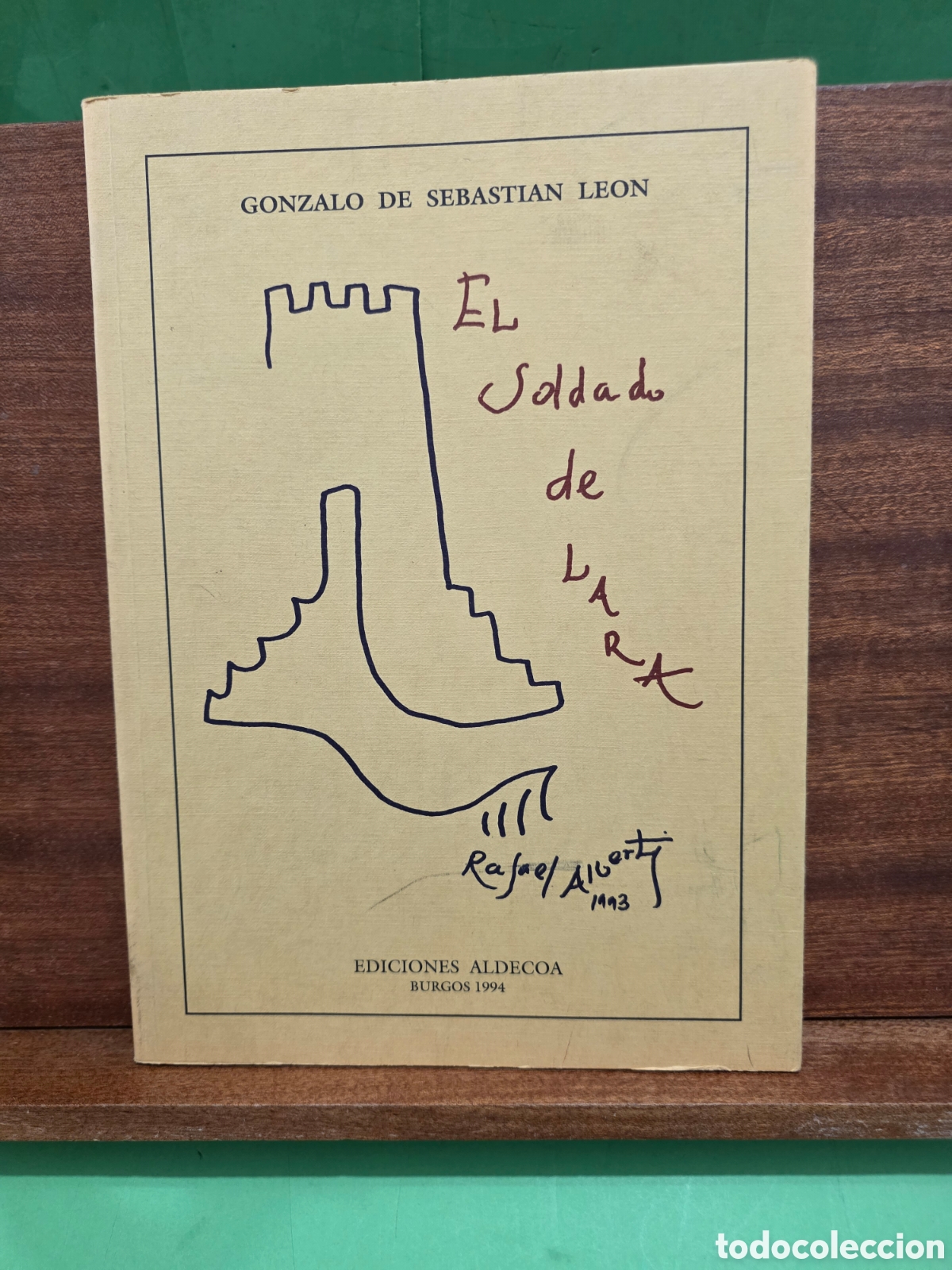 Libros de segunda mano: &rdquo;&rdquo;EL SOLDADO DE LARA&rdquo;&rdquo;...GONZALO DE SEBASTI&Aacute;N LE&Oacute;N...EDICIONES ALDECOA...1994...PRIMERA EDICI&Oacute;N...