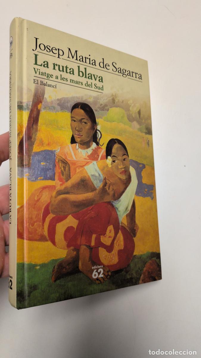 Libros de segunda mano: La ruta blava - Sagarra, Josep Maria De