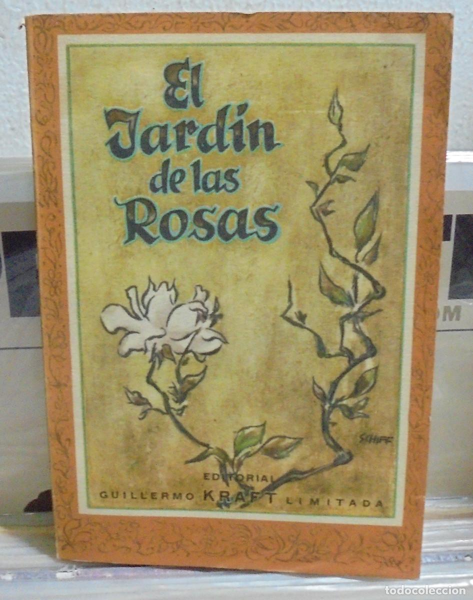 Libros de segunda mano: El jard&iacute;n de las rosas. Versi&oacute;n castellana de Felix Etchegoyen