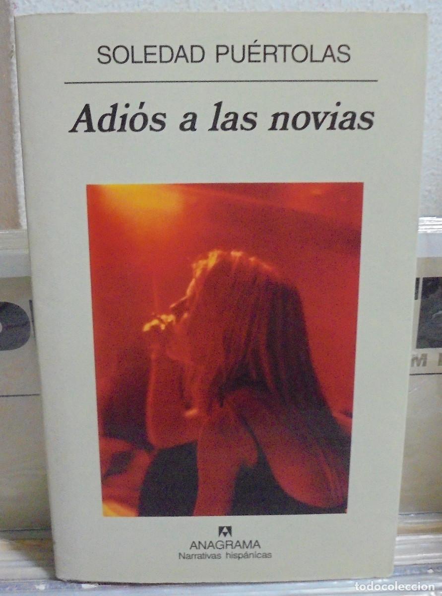 Gebrauchte B&uuml;cher: Adi&oacute;s a las novias. Soledad Pu&eacute;rtolas