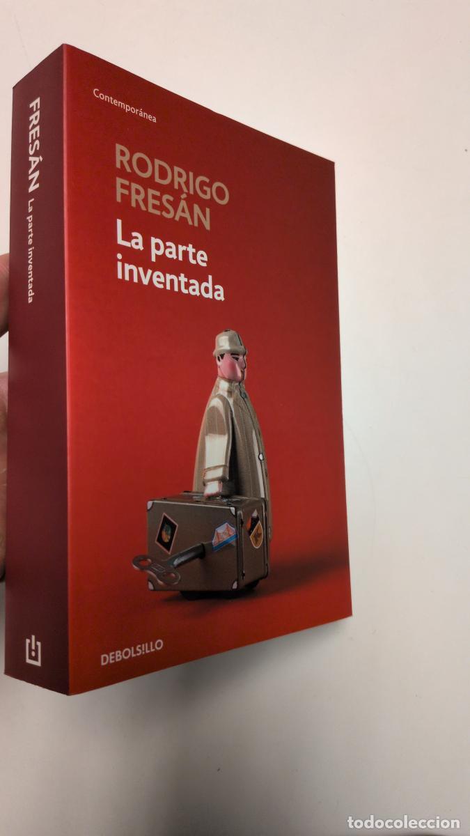 Libros de segunda mano: La parte inventada - Rodrigo Fres&aacute;n
