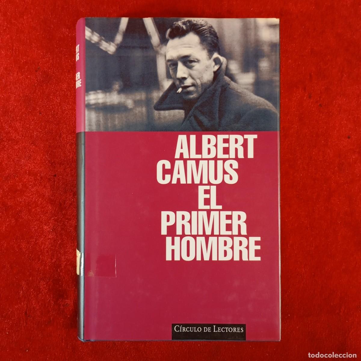 Libros de segunda mano: ALBERT CAMUS - EL PRIMER HOMBRE - C&Iacute;RCULO DE LECTORES / 671